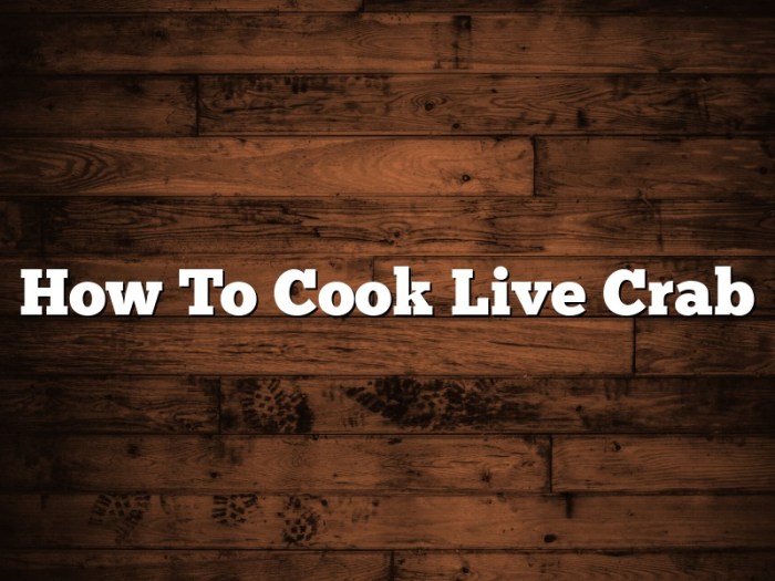 How to cook live crab chinese style